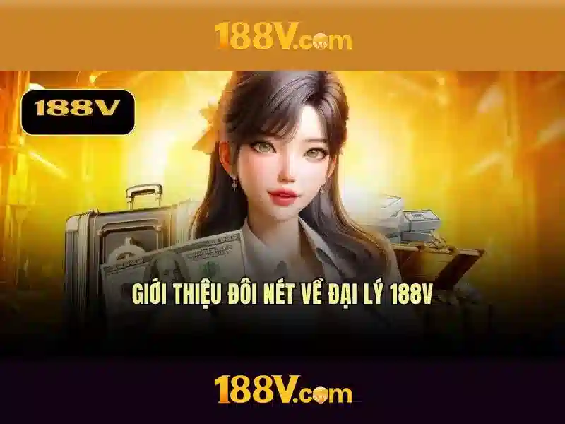 Lịch sử và nguồn gốc 188v\n