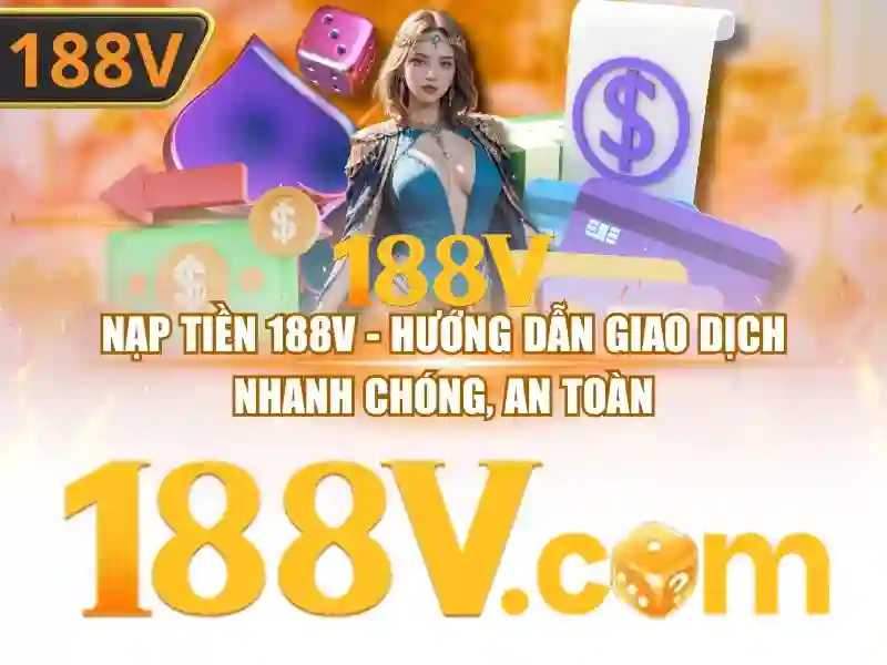 188v và những khía cạnh nổi bật